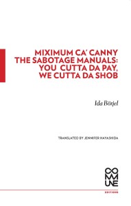Miximum Ca’ Canny The Sabotage Manuals (Ida Börjel)